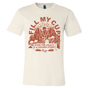 FILL MY CUP - UNISEX SHIRT